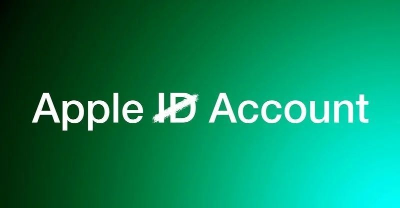 Apple ID已在iOS18改名Apple Account，中文名称为Apple账户