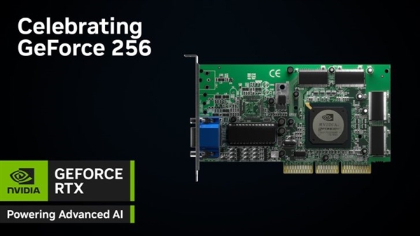 世界上第一款GPU！NVIDIA GeForce 256诞生25周年 对比GTX 4090差距有多大