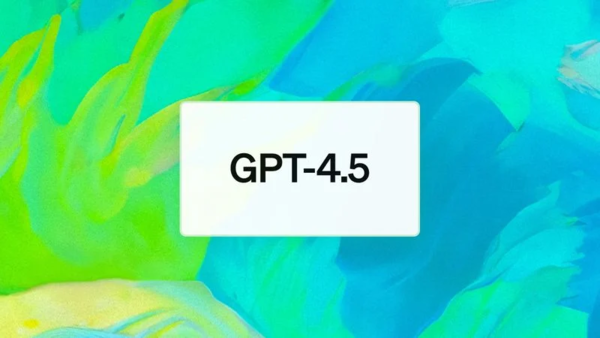 GPT-4.5亮点解析：更多懂你所要 更少胡说八道